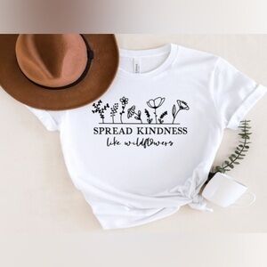 Spread Kindness Like Wildflowers Tee